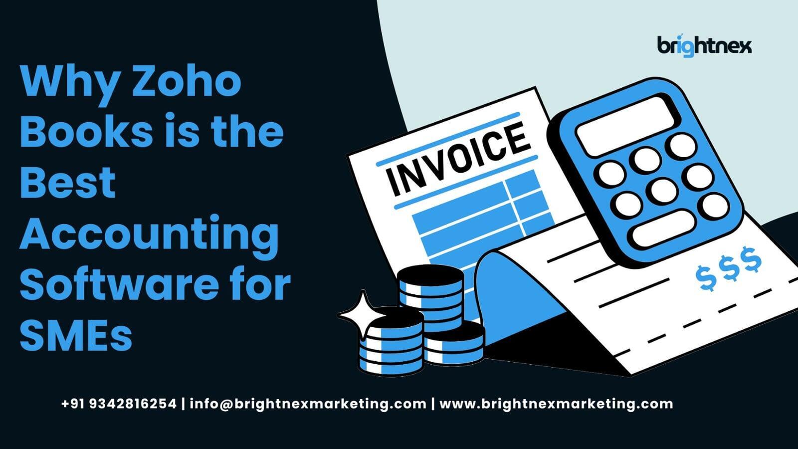 Why Zoho Books is the Best Accounting Software for SMEs